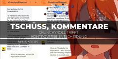 Teaserbild für Crunchyroll Entfernt Kommentare: Eine Kontroverse Entscheidung