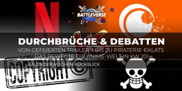 Anime Kalenderwoche 20 Rückblick: Eine Woche zwischen Hype, Hoffnung und harter Realität