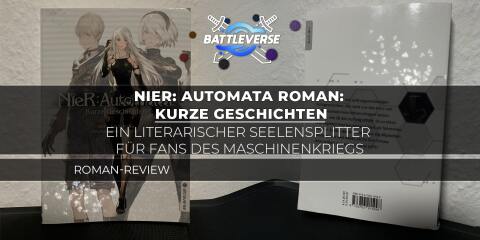 Teaserbild für NieR: Automata – Kurze Geschichten (Roman Band 02)
