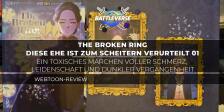 The Broken Ring – Diese Ehe ist zum Scheitern verurteilt 01: Ein toxisches Märchen voller Schmerz, Leidenschaft und dunkler Vergangenheit
