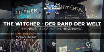 The Witcher - Der Rand der Welt: Ein neuer Blick auf die Hexer-Saga