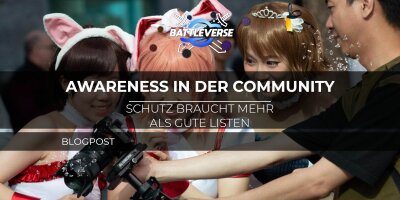 Awareness in der Cosplay Community: Schutz braucht mehr als gute Listen