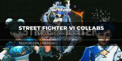 Teaserbild für Street Fighter 6-Collabs 2025: Capcoms Comeback-Kurs auf Kollisionskurs