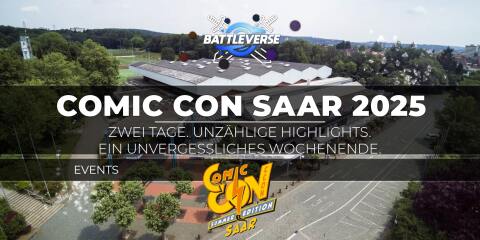 Teaserbild für Comic Con Saar 2025: Die große Preview von BattleVerseDE