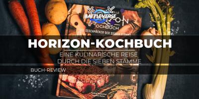 Das offizielle Horizon-Kochbuch: Eine kulinarische Reise durch die Sieben Stämme